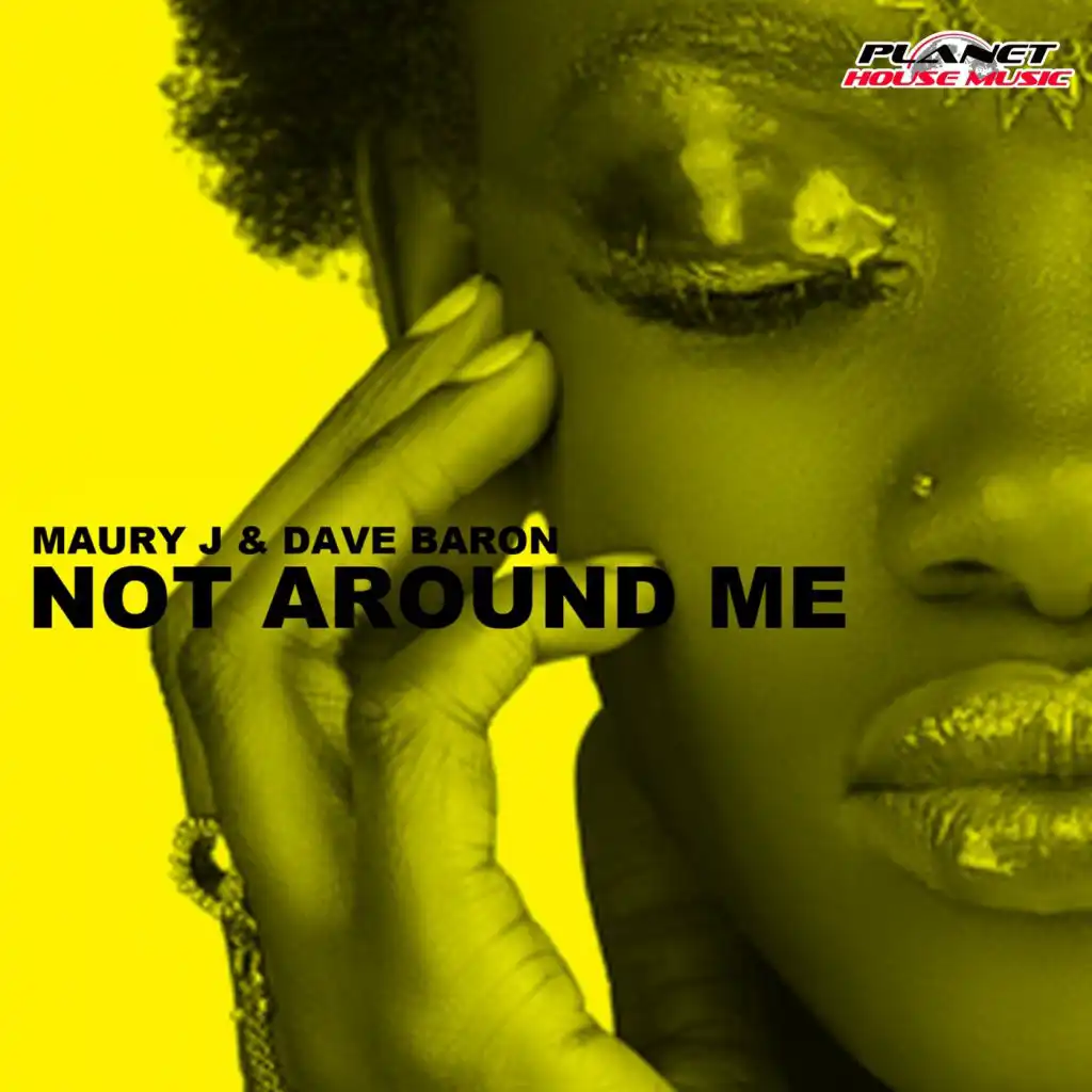 Not Around Me (Extended Mix)