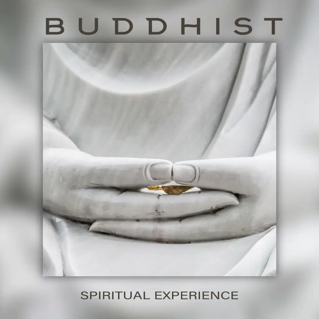 Buddhist Spiritual Experience: Meditation Music Zone, Yoga, Healing Mantra, Inner Balance