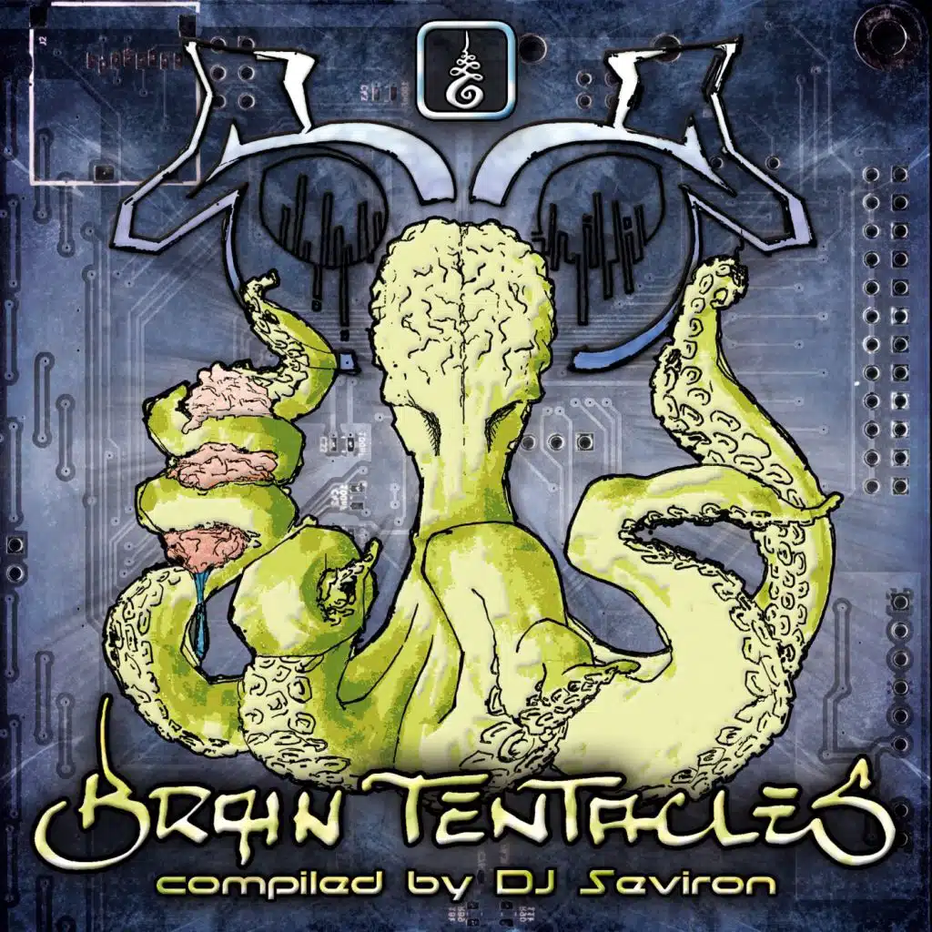Brain Tentacles - Compiled by DJ Seviron
