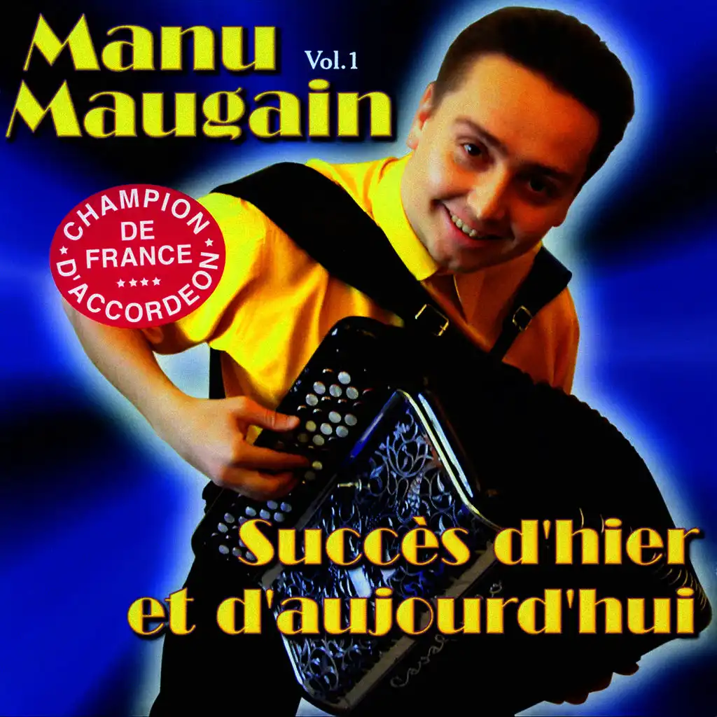 Succès D'Hier Et D'Aujourd'hui Vol. 1