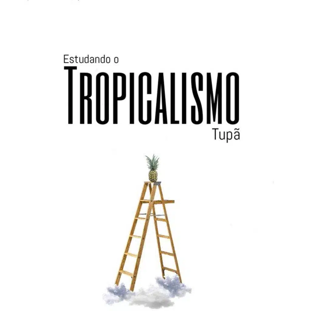 Estudando o Tropicalismo