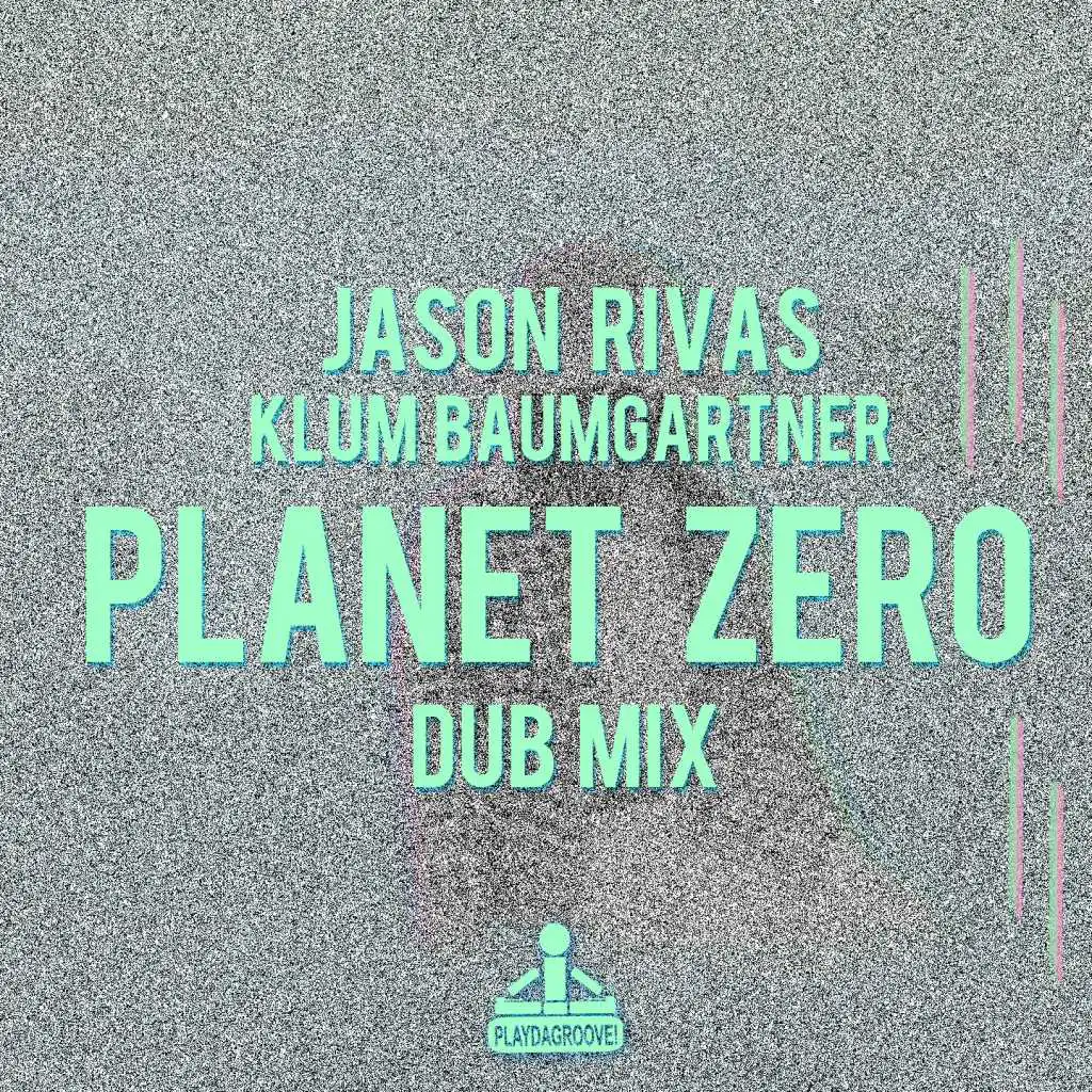 Planet Zero (Dub Mix)