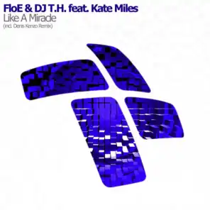 Like A Miracle (Denis Kenzo Radio Edit) [feat. Kate Miles]