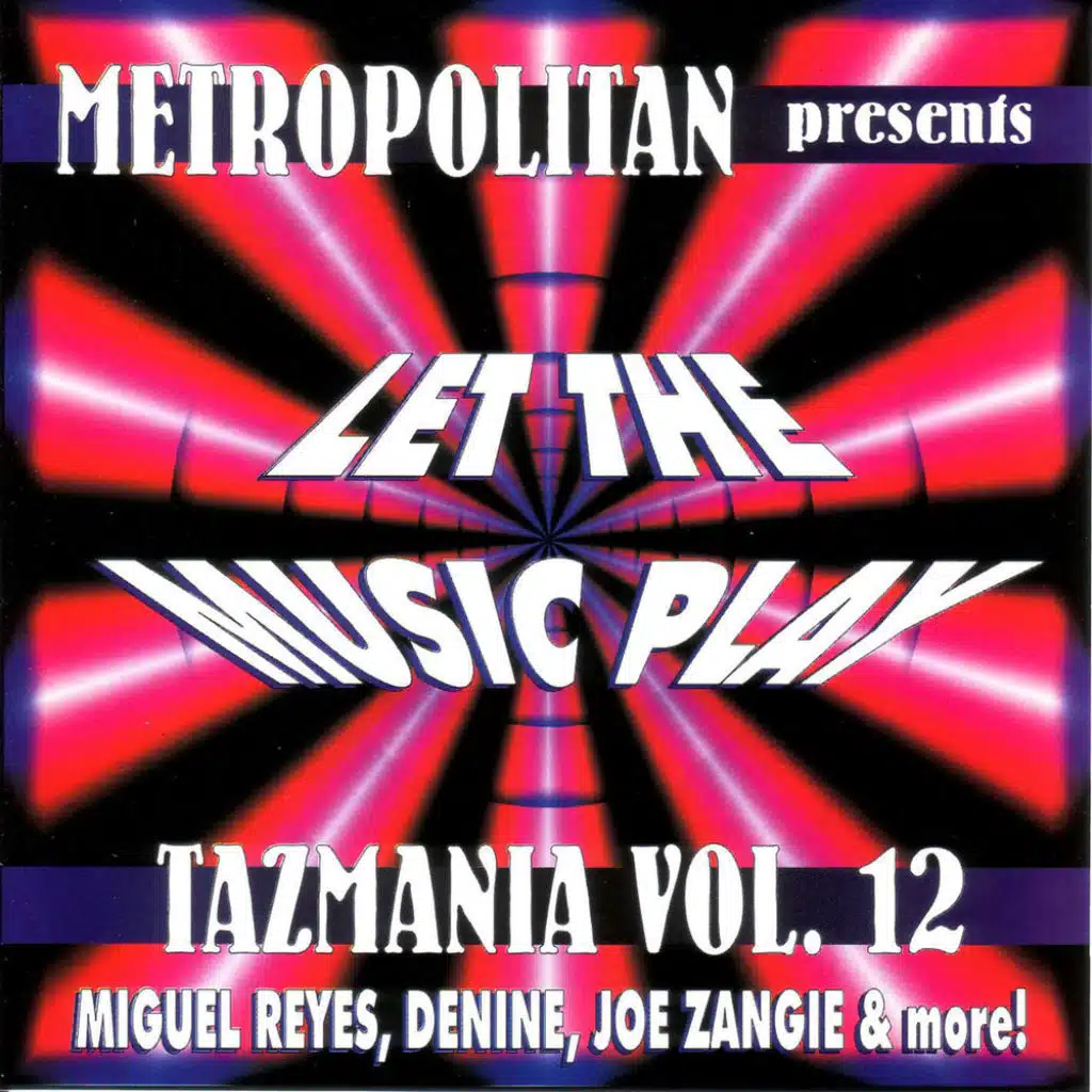 Tazmania Vol. 12: Let The Music Play