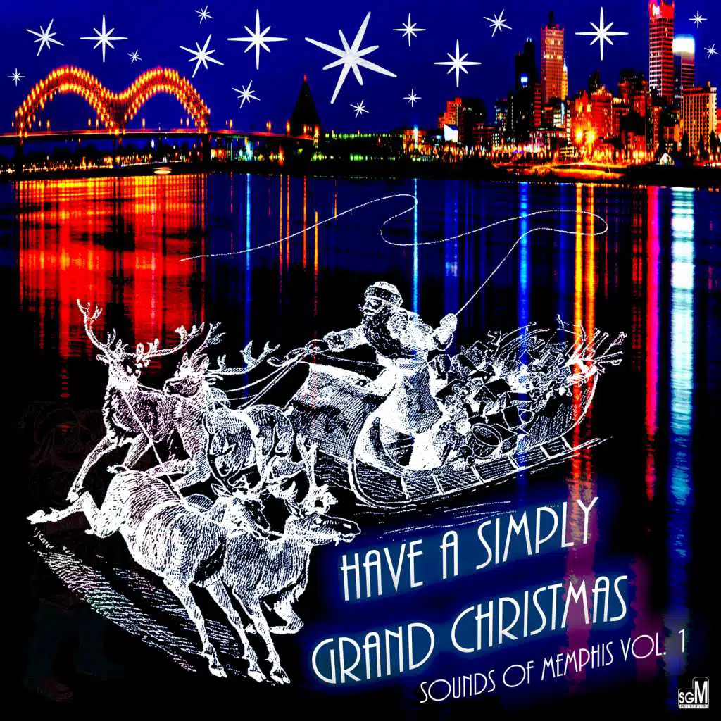 Have a Simply Grand Christmas: Sounds of Memphis, Vol. 1