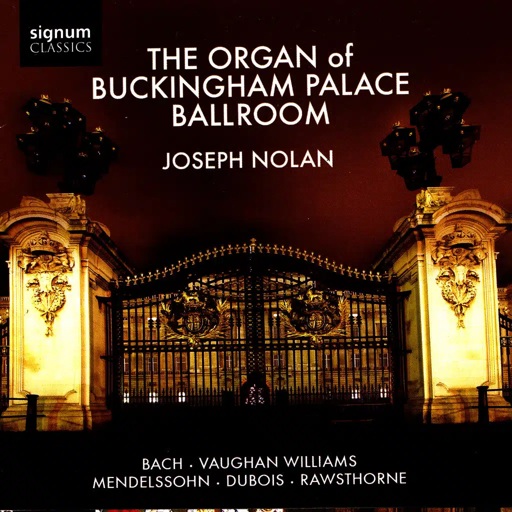 The Organ of Buckingham Palace Ballroom