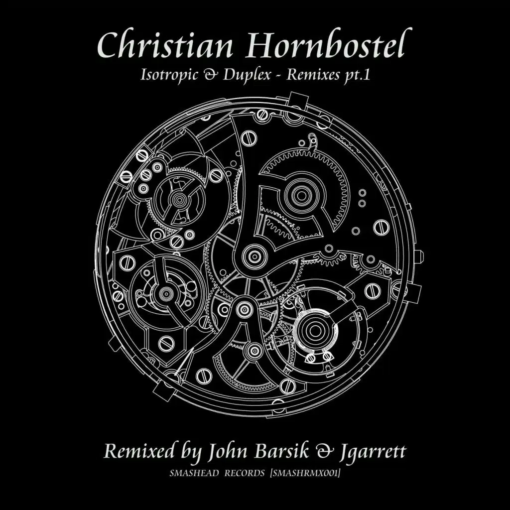 Isotropic & Duplex Remixes, Pt. 1