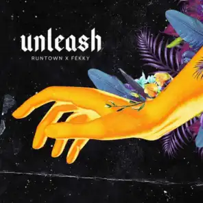 Unleash (feat. Fekky)