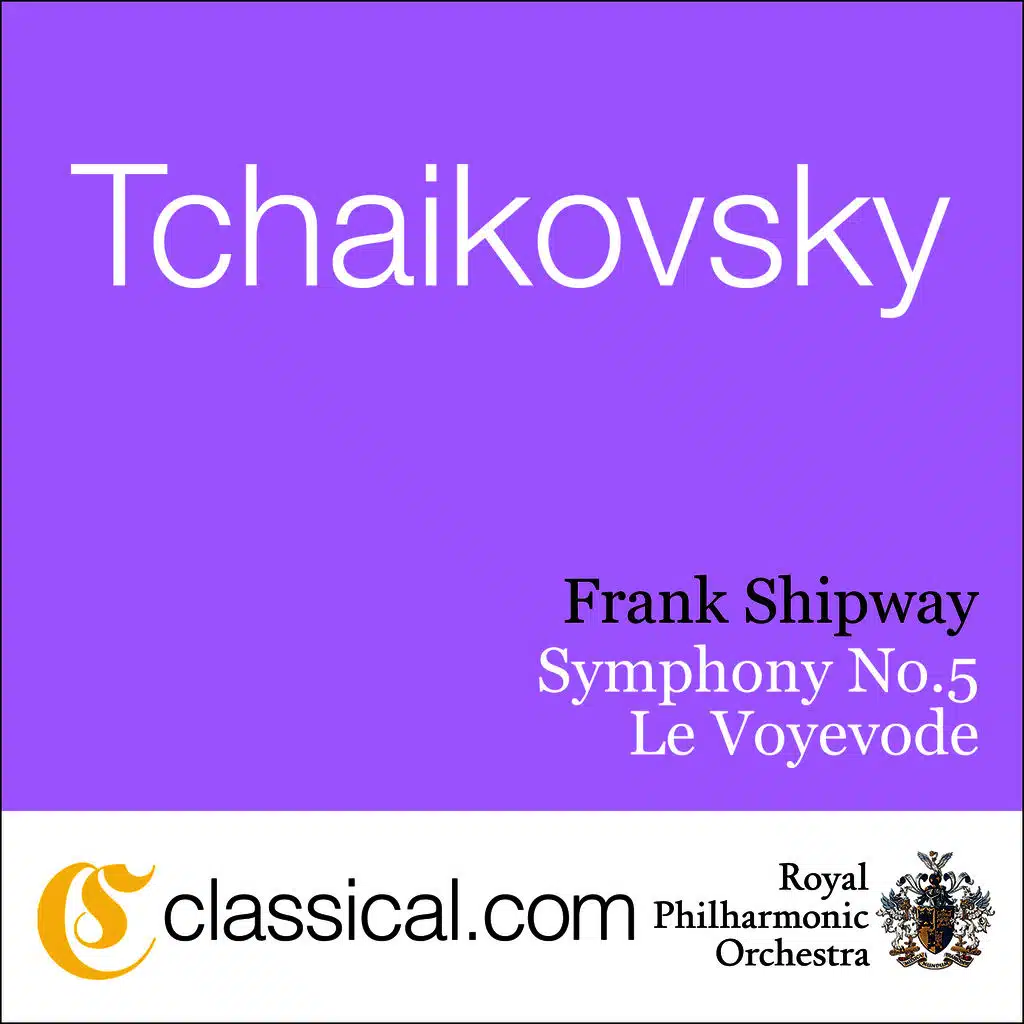Pyotr Il'yich Tchaikovsky, Symphony No. 5 In E Minor, Op. 64