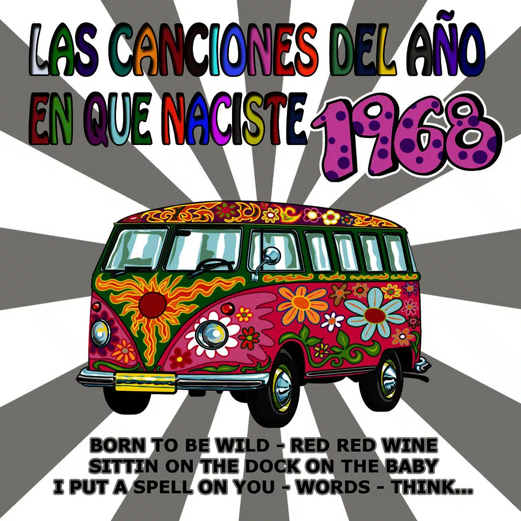 Las Canciones Del Año En Que Naciste 1968