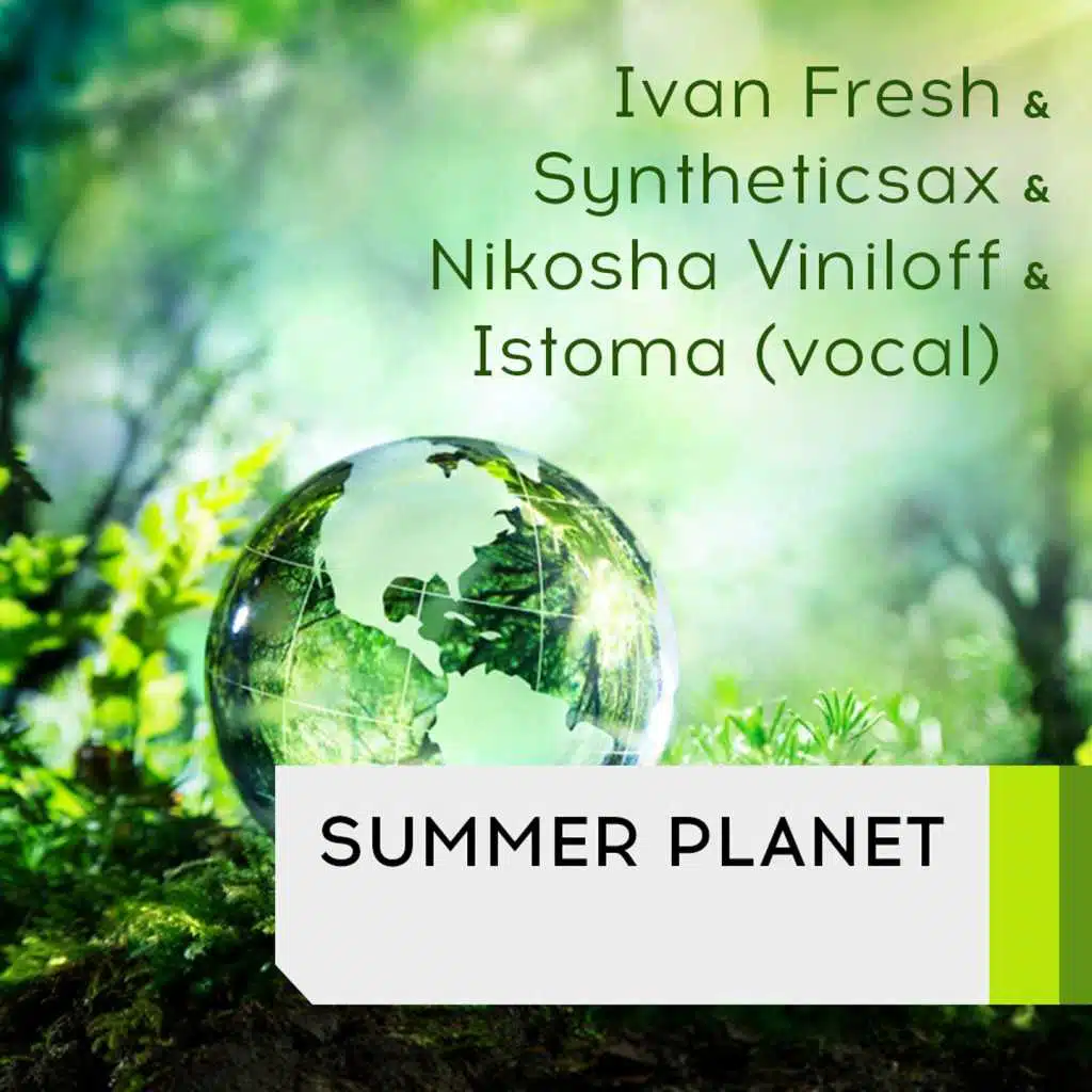 Summer Planet (feat. Nikosha Viniloff & Istoma)