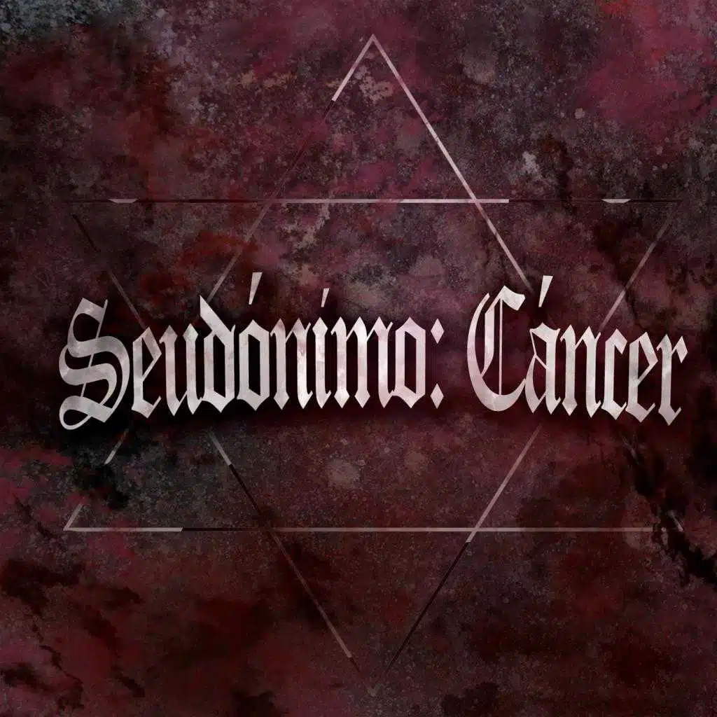 Seudónimo: Cáncer
