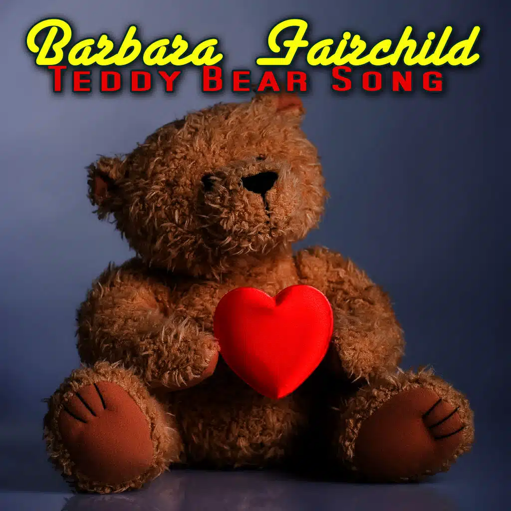 Teddy Bear Song