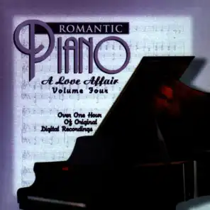 The Romantic Piano: A Love Affair (Vol 4)