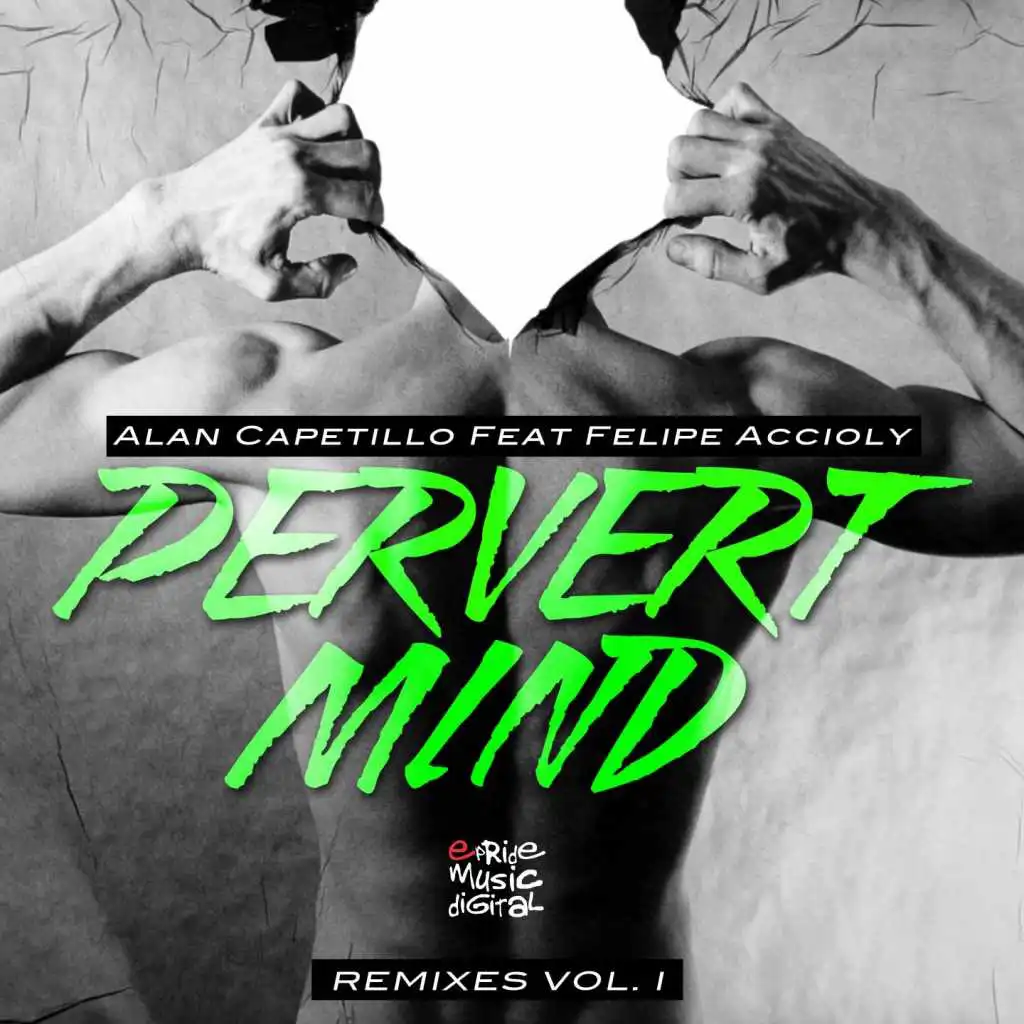 Pervert Mind (Deibi Garcia Remix) [feat. Felipe Accioly & Deibe Garcia]