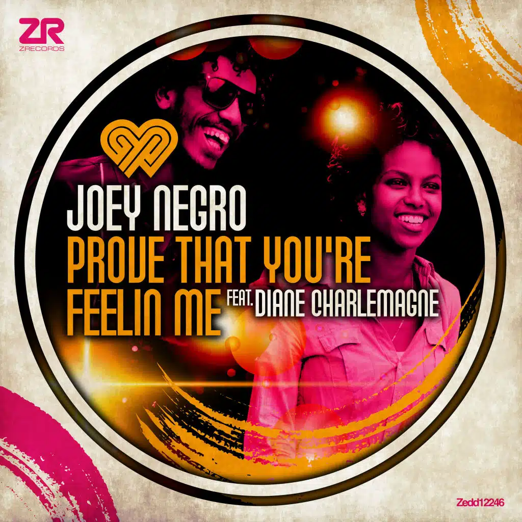 Prove That You're Feeling Me (Radio Edit) [feat. Diane Charlemagne]