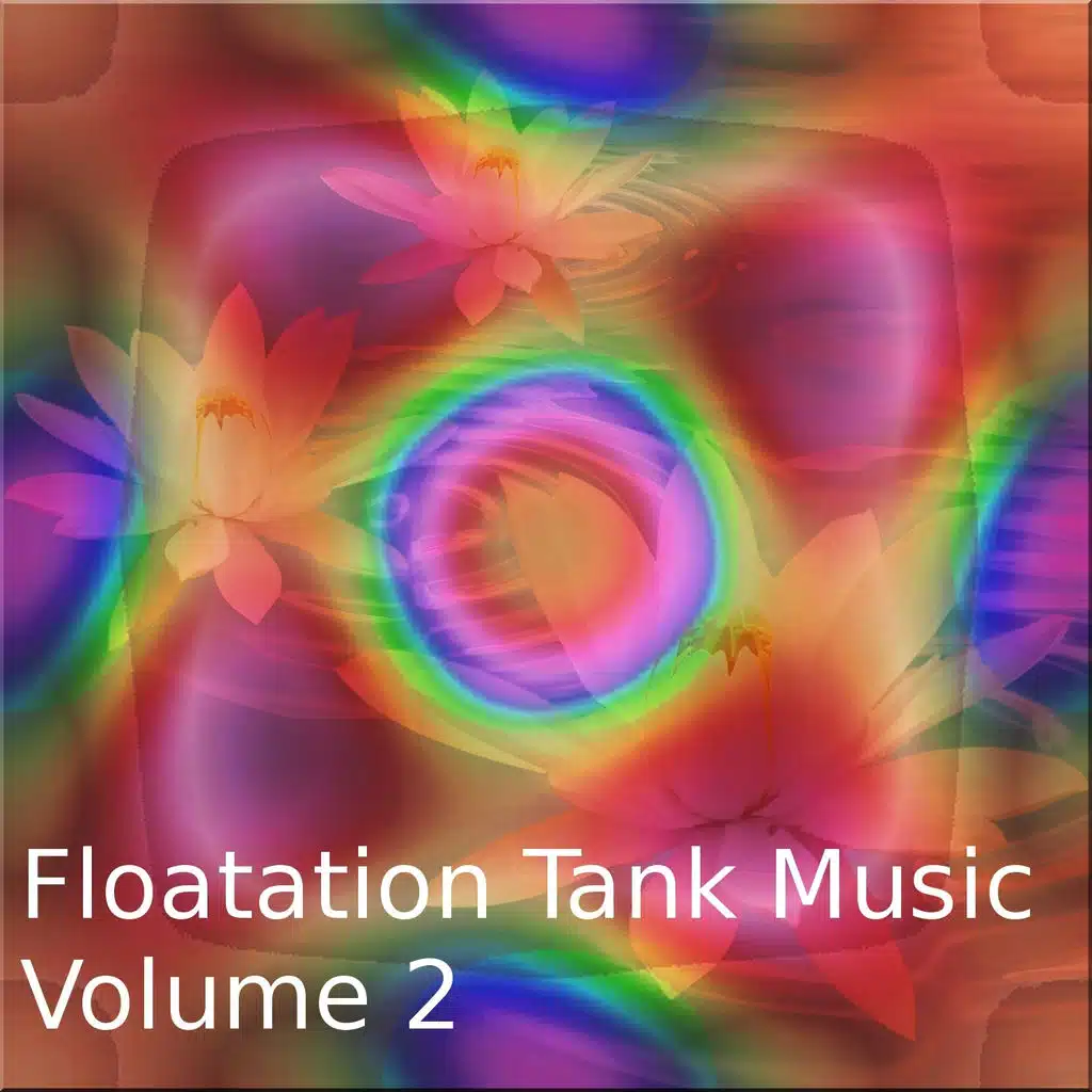 Floating Tank Music Vol.2