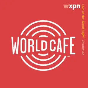 Live At The World Cafe, Volume 42