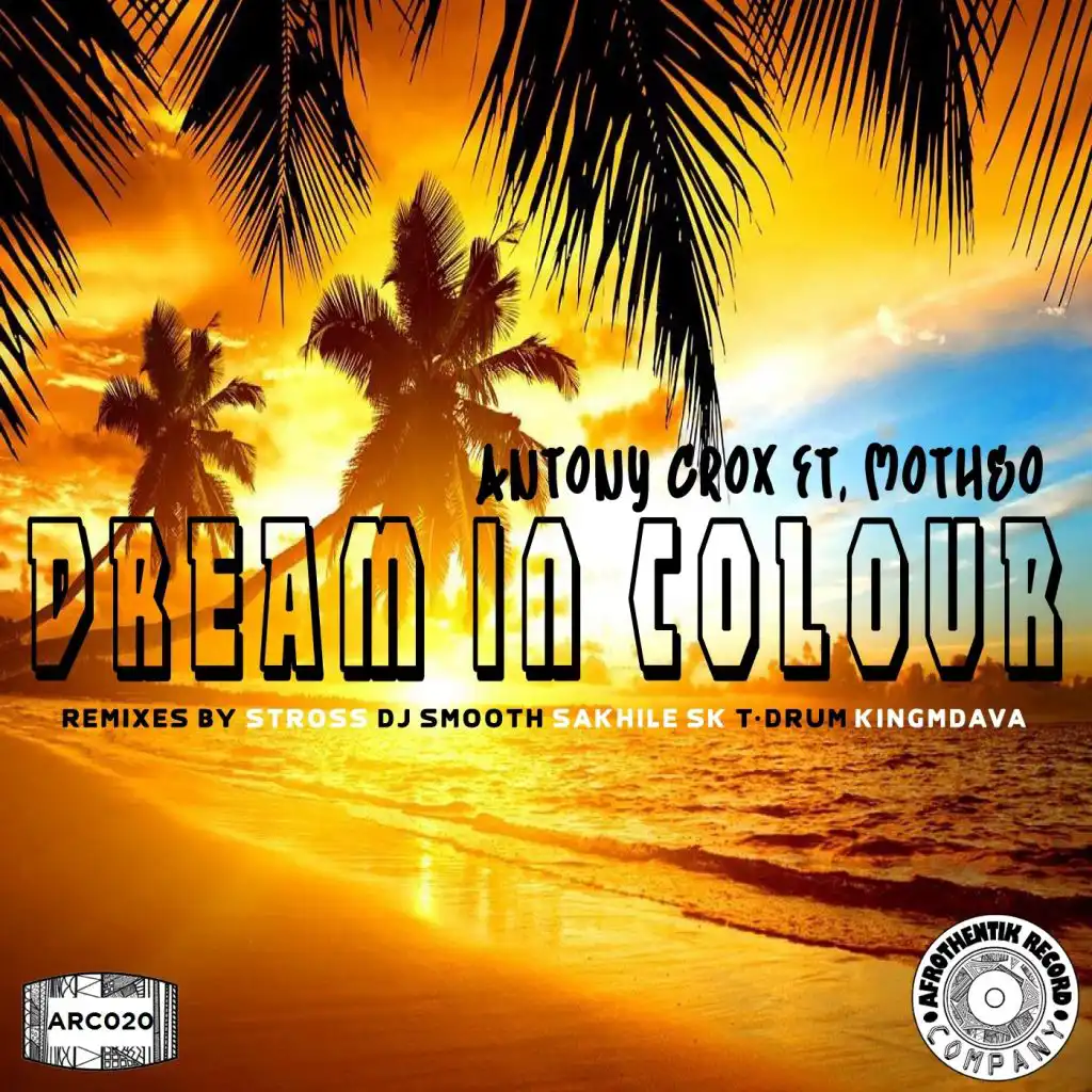 Dream In Colour (Dj Smooth Soulful Dub)