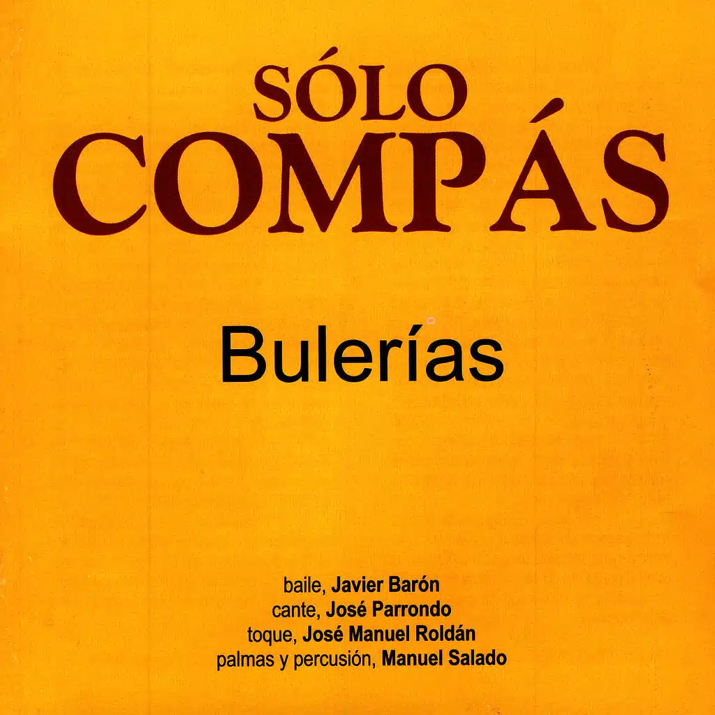 Flamenco Sólo Compás. Bulerías