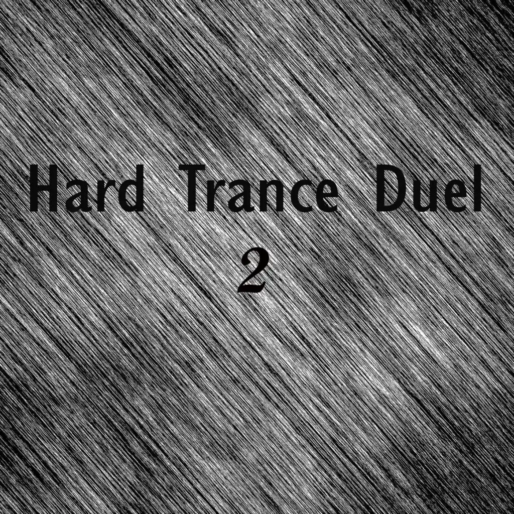 Hard Trance Duel 2