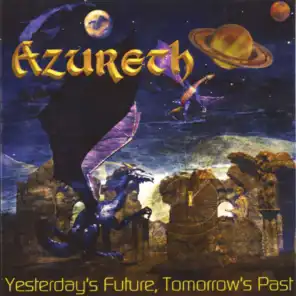 Yesterday's Future, Tomorrow's Past