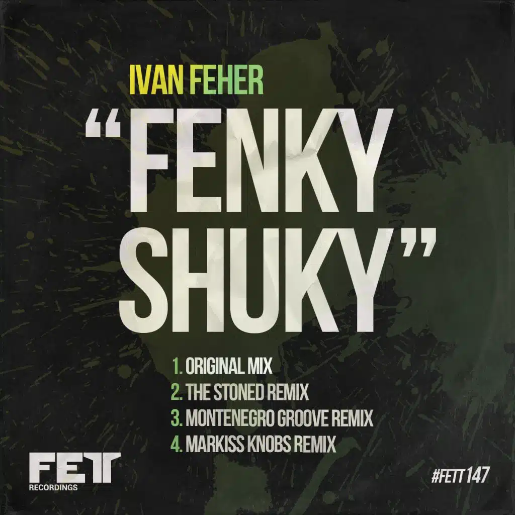 Fenky Shuky (Markiss Knobs Remix)