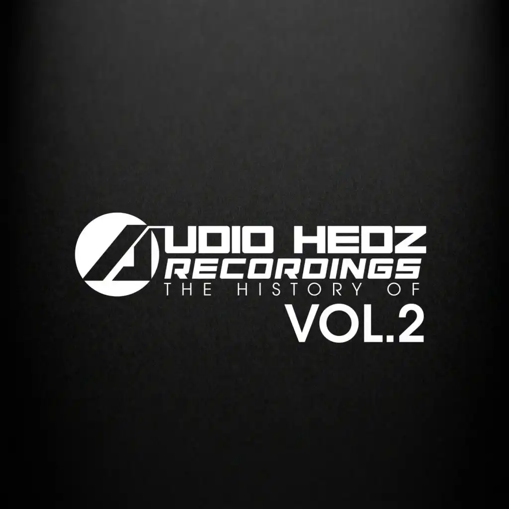 The History of Audio Hedz Recording's, Vol. 2