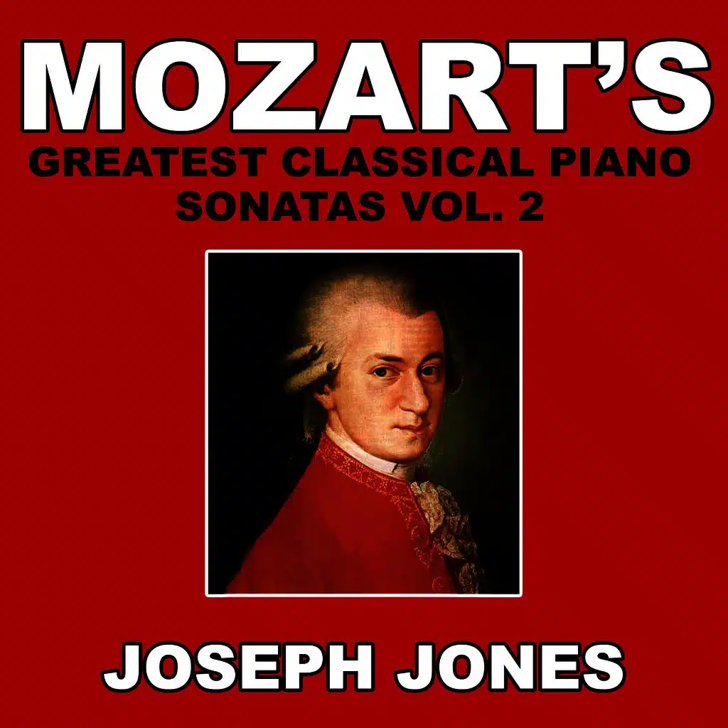 Mozart's Greatest Classical Piano Sonatas Vol. 2