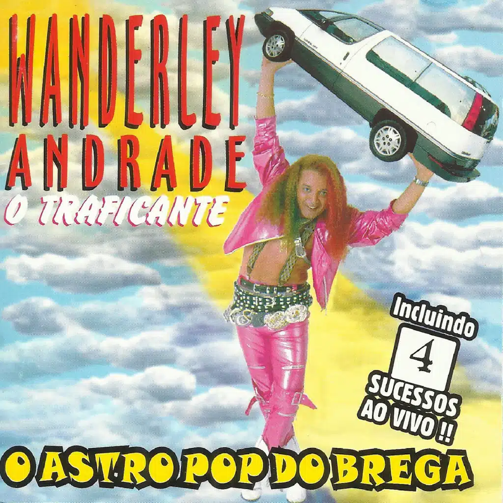 O Traficante - o Astro Pop do Brega