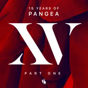 Pangea XV - 15 Years of Pangea Recordings, Pt. 1 (feat. Luke Chable)