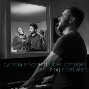 Cynthia Erivo and Oliver Tompsett Sing Scott Alan