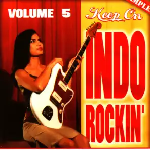 Keep On Indo Rockin' 5