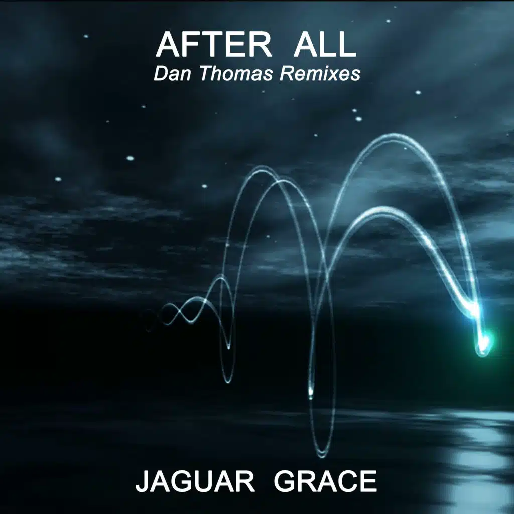 After All (Dan Thomas Remixes)