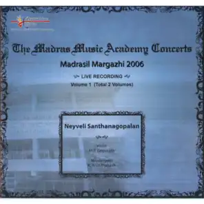 Madrasil Margazhi – 2006 – Neyveli Santhanagopalan