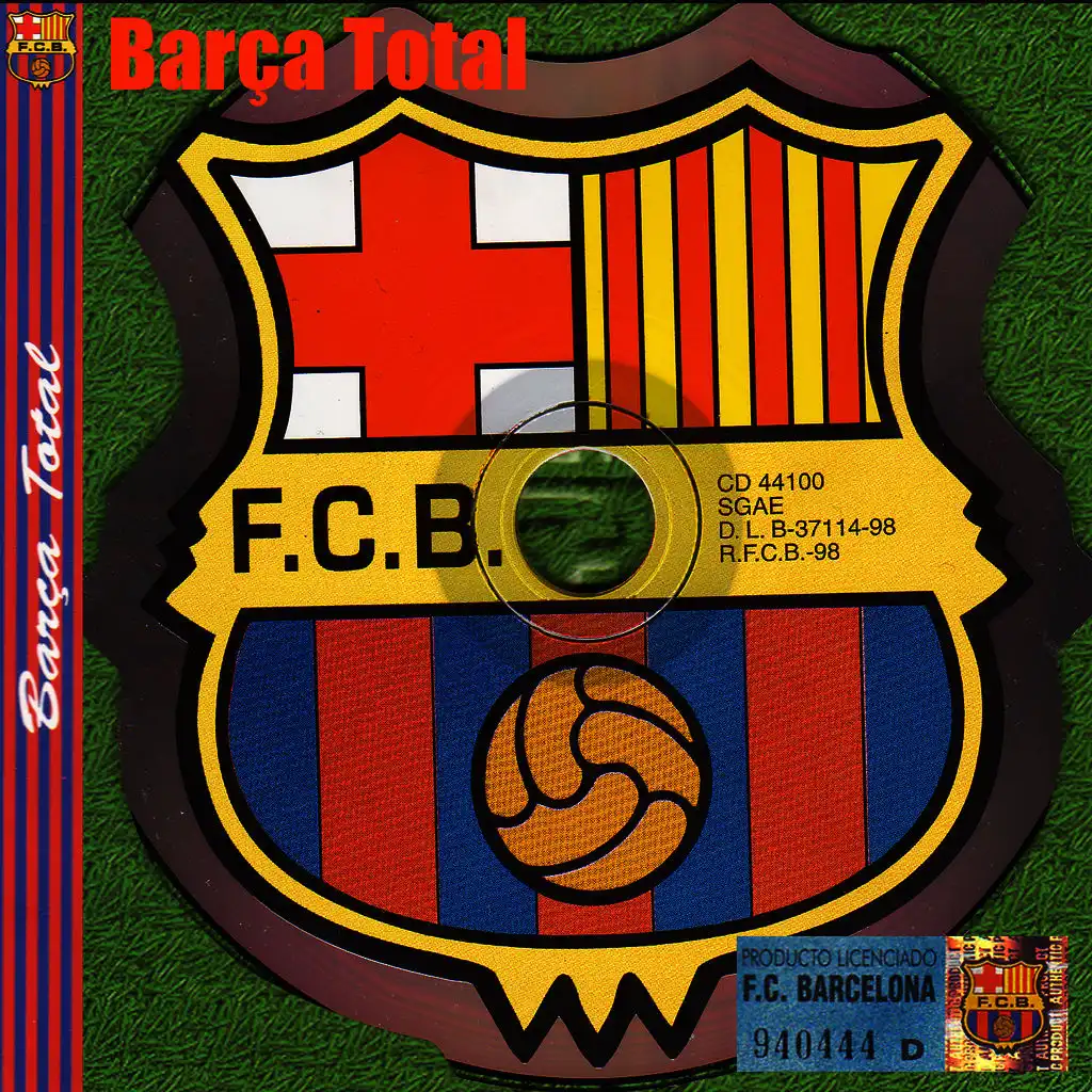 Barça Total (F.C. Barcelona Anthems & Chants)
