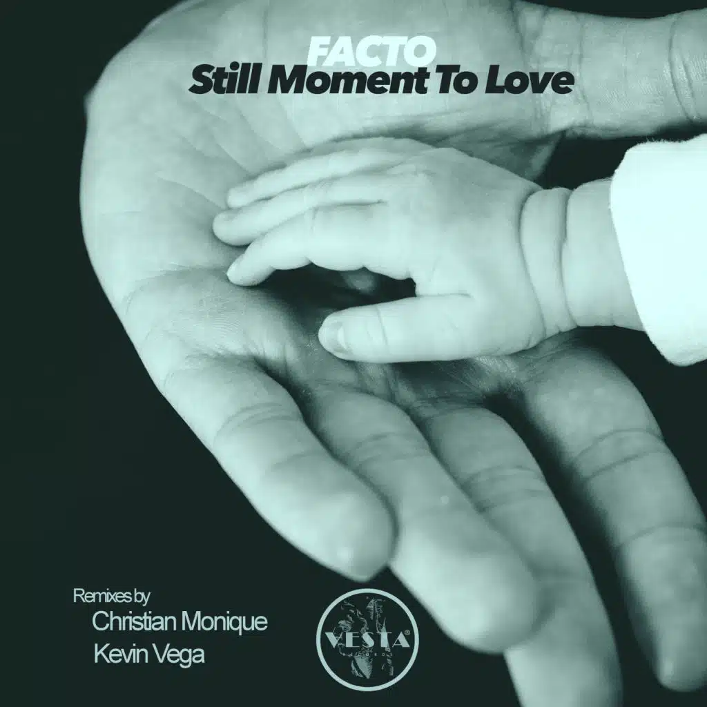 Still Moment to Love (Kevin Vega Remix)