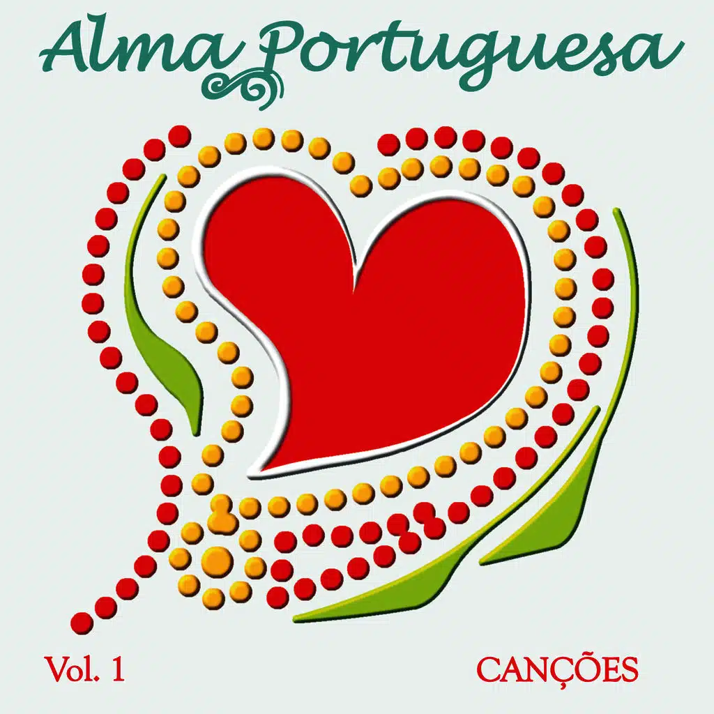 Alma Portuguesa - Canções
