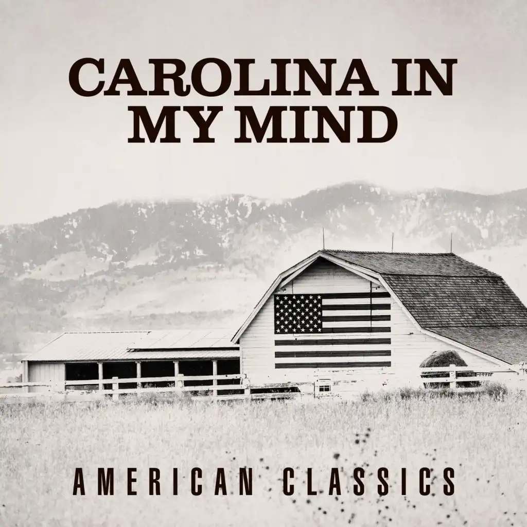 Carolina In My Mind: American Classics