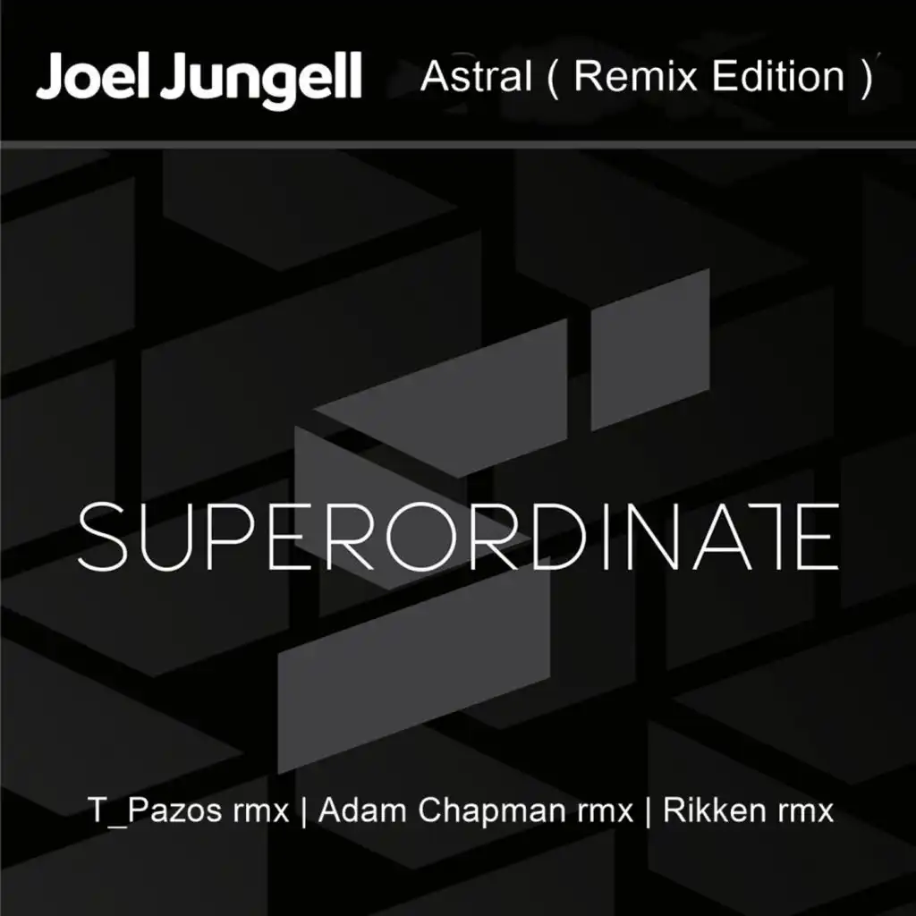 Astral (Remix Edition)