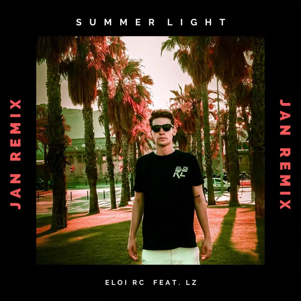 Summer Light (feat. LZ) [JAN Remix]