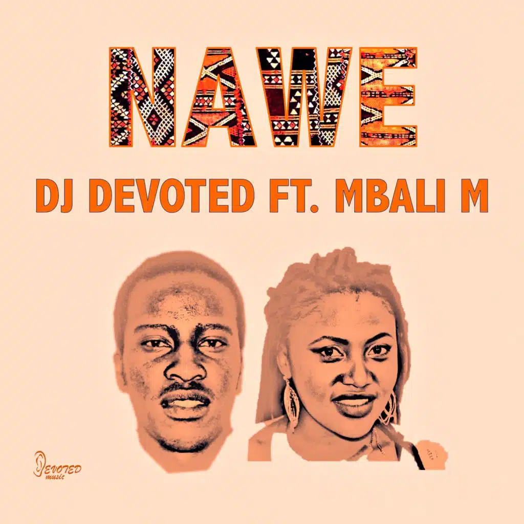 Nawe (feat. Mbali M)