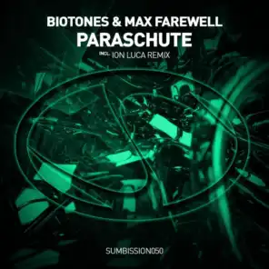 Biotones & Max Farewell