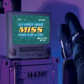 Miss (feat. K.R & TID)