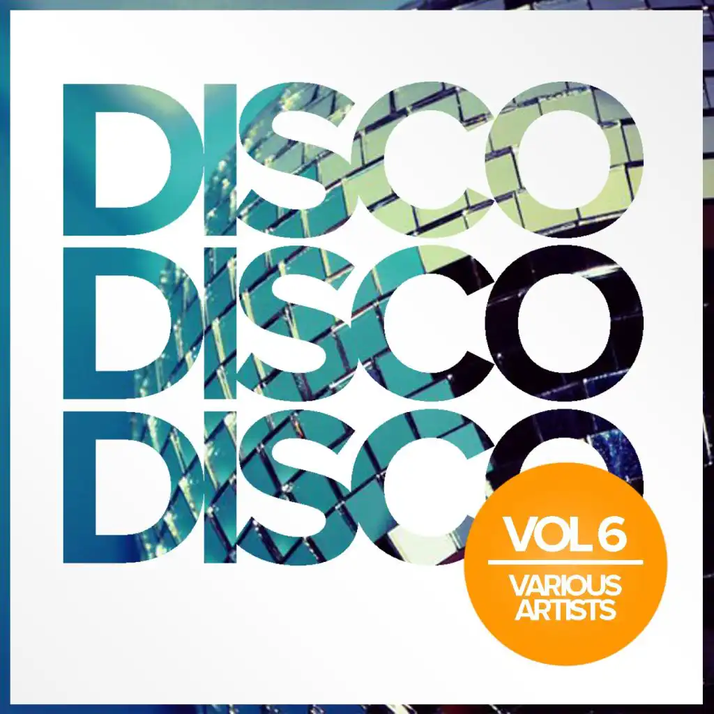 Disco Disco Disco, Vol. 6