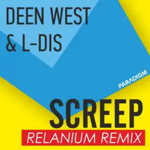 Screep (Relanium Remix)