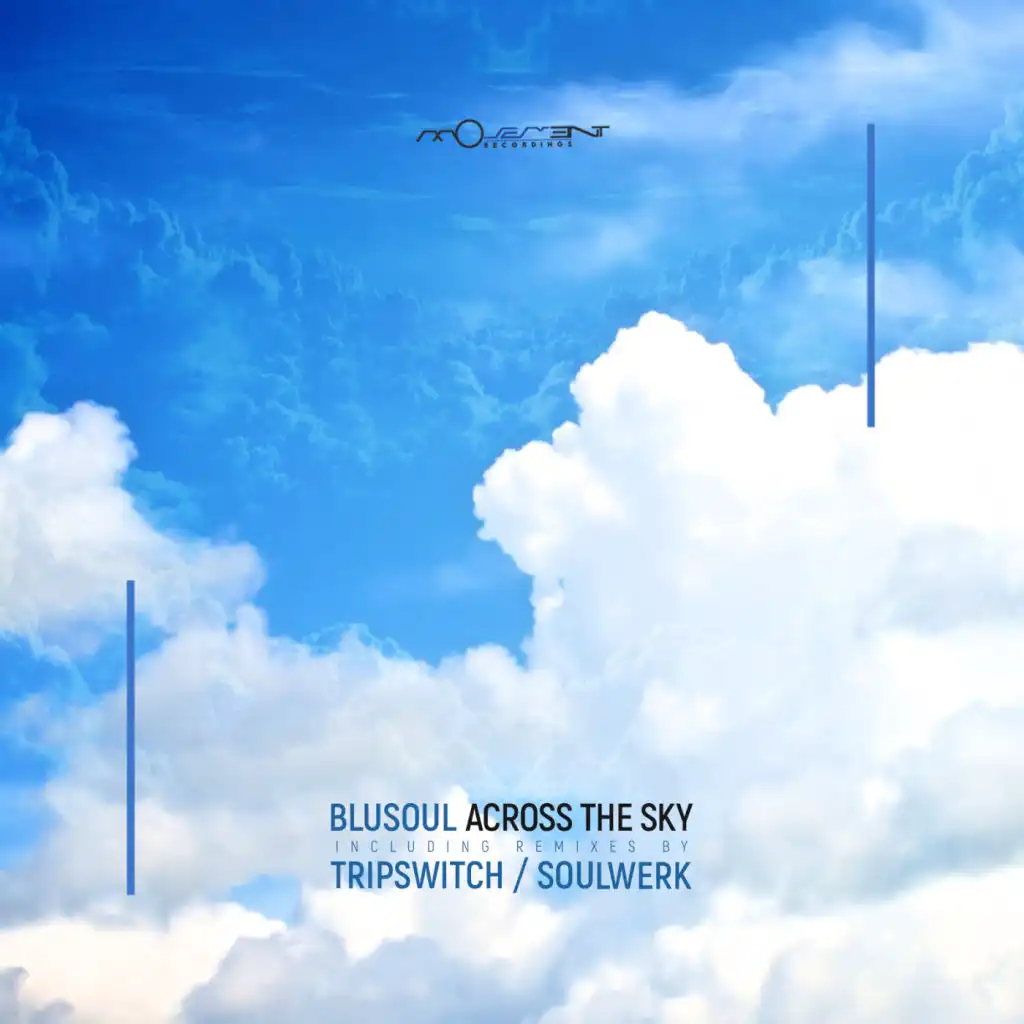 Across the Sky (feat. Soulwerk & Tripswitch)