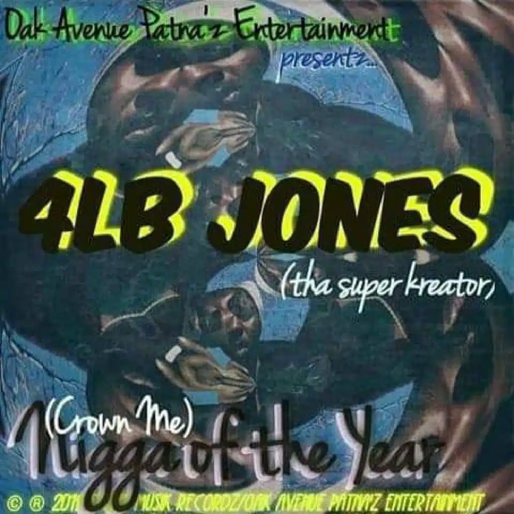 Nigga of the Year. ..Crown Me