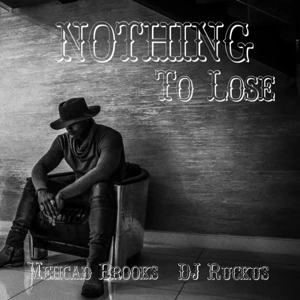 Nothing to Lose (feat. DJ Ruckus)