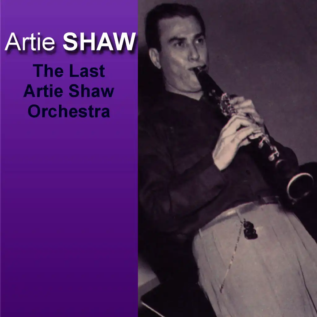 The Last Artie Shaw Orchestra